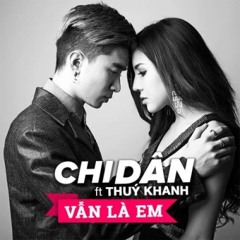 Van La Em - Chi Dan  Thuy Khanh [M4A 500kbps]