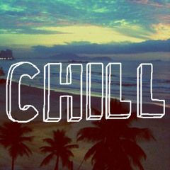 Chill AF