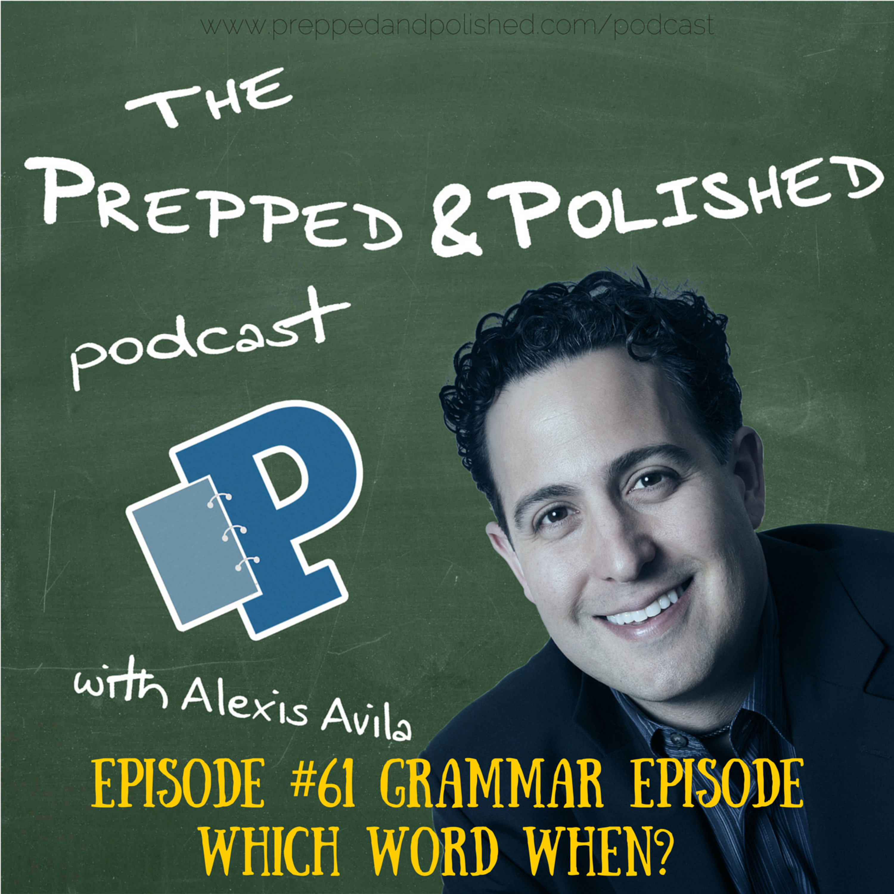 P&P Grammar Tutoring Tips Episode 61: "Which Word When?  Decoding Commonly Confused Words." episode artwork