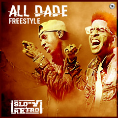 ALL DADE FREESTYLE