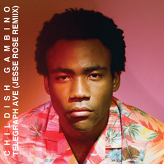 Childish Gambino - Telegraph Ave (Jesse Rose Remix)