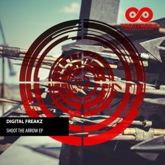 Digital Freakz - Shoot The Arrow (Darcy DaQuino Remix)[OUT NOW]