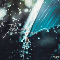 Take Me - Lockie ft. Rinnie Blue
