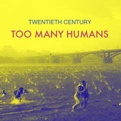 Too Many Humans (Radio Edit)