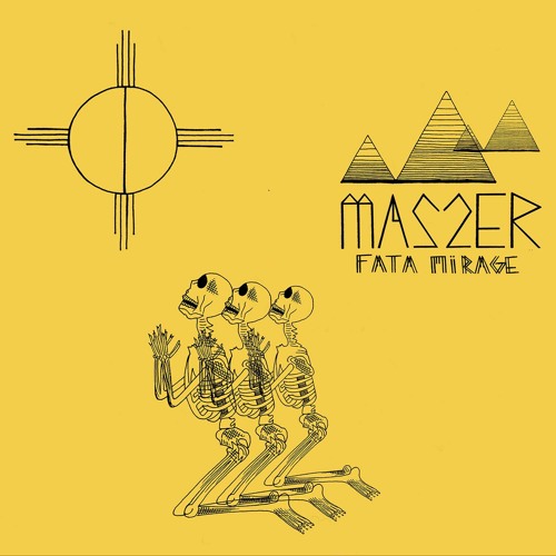 MASZER - Fata Mirage