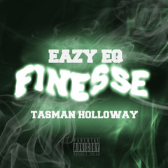 Eazy_EQ "Finesse" feat Tasman Holloway