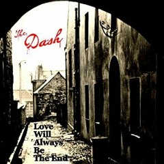 Love Will Always Be The End