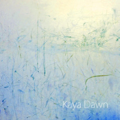 Kaya Dawn