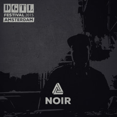 Noir @ DGTL Festival 2015 - Amsterdam - 05.04.2015