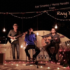 OK Kanmani Cover | Raag The Band