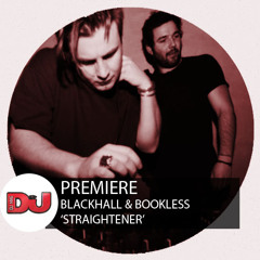 PREMIERE: Blackhall & Bookless 'Straightener'