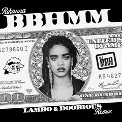 BBHMM (Lambo X Doobious Remix)