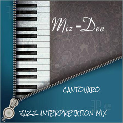 Miz - Dee - Contavaro (Jazz Interpretation Mix) Sample