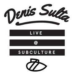 Denis Sulta Live @ Subculture