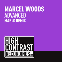 Marcel Woods - Advanced (MaRLo Remix) [Preview]