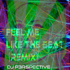 Feel Me Like The Beat (REMIX) feat. Ellie Goulding