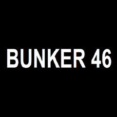 Bunker 46 // Unbekannt