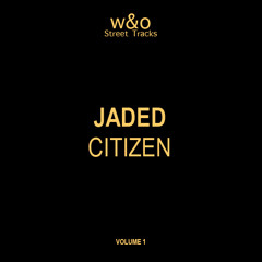 Citizenn - Jaded (clip)