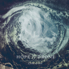 Hope Drone -  Riverbeds Hewn in Marrow