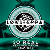low-steppa-feat-kelli-leigh-so-real-mandal-forbes-remix-out-now-mandal-forbes