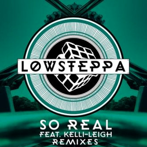 Low Steppa Feat Kelli Leigh - So Real (Mandal & Forbes Remix)[Out Now]