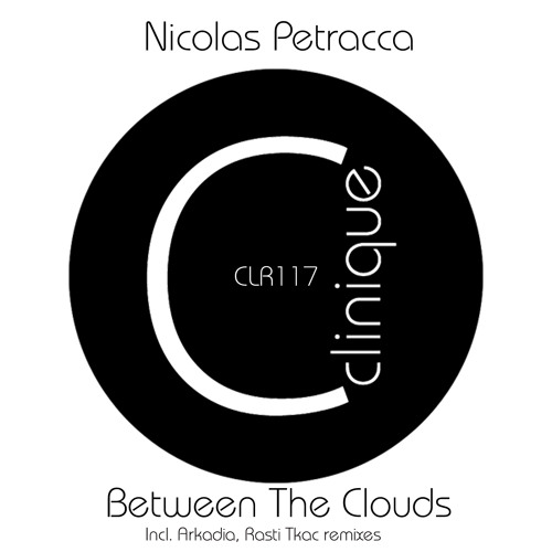 [CLR117] - Nicolas Petracca - Between The Clouds EP