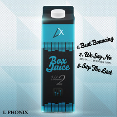 We Say No - Aisha (L Phonix Mix) - Box Juice Vol.2 -OUT NOW !!
