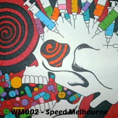 Podcast WM002 - Speed Melbourne - WorMor Mix *Free Download*