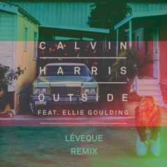 Calvin Harris - Outside (LéVeque & Ardis Wolf Remix)