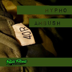 Hypho - Ambush (Jay Faded Remix)