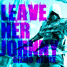 Leave her, Johnny [Assassin's Creed 4](GIZMO Remix)