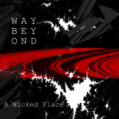 A Wicked Place