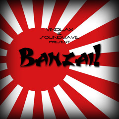 Vindilax & Soundwave - Banzai! (Original Mix)