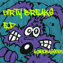 Dirty Breaks E.P  AB009............Free Download in Discription..