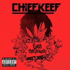 Chief Keef - Sosa Chamberlain