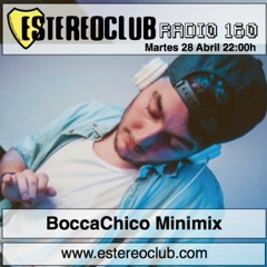 ESTEREOCLUB - MINIMIX@Boccachichodj