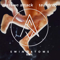 Massive Attack - Teadrop Swing Atoms RMX