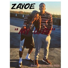 Zayoe - My Way (Prod. By Timothy Hills)