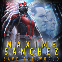 Save the World - Ant-Man Fan Made Soundtrack