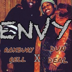 Roxbury Rell Ft. Dun Deal