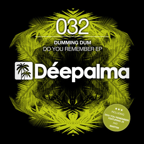 Dumming Dum - Do You Remember? (Original Mix)