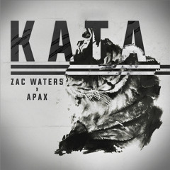 Zac Waters & APAX - Kata (Tiesto Club Life Premiere Rip) *FREE DOWNLOAD*