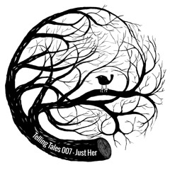 Telling Tales 007 - Just Her