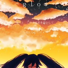 [misa] Glow piano and string version -happy late birthday Lha-