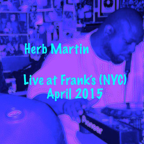 Live At Franks (NYC)April 2015