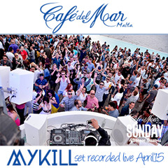 Live at Cafe Del Mar April'15 Mykill Set
