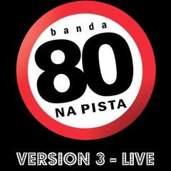 Banda 80 na pista - Easy Lover Cover (Philip Bailey Duet with Phil Collins - )