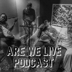GHOSTWRITING (Are We Live Podcast EP 4)