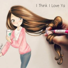 I Think i love ya-  cloudy organizer