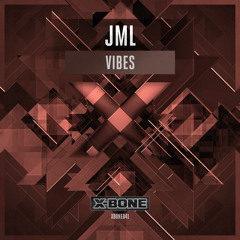 JML - Vibes (#XBONE041)